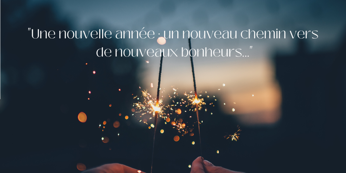 Une nouvelle année : un nouveau chemin vers de nouveaux bonheurs” Bonne  année 2023 - Actualités en Ariège et aux alentours sur